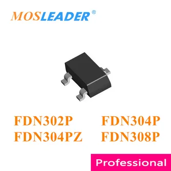 Mosleader FDN302P FDN304P FDN304PZ FDN308P SOT23 3000 шт. FDN302 FDN304 FDN308 P-канальный 20 В Сделано в Китае Высокого качества